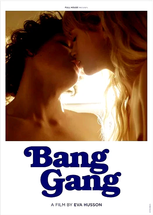 Affiche du film : Bang Gang, une histoire d'amour moderne