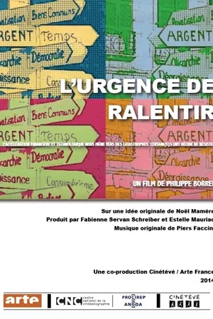 Affiche du film : L'Urgence de ralentir