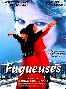 Affiche du film : Fugueuses