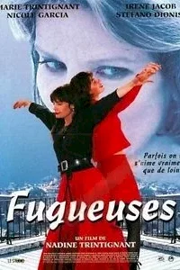 Affiche du film : Fugueuses