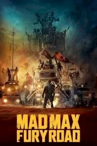 Affiche du film Mad Max : Fury Road