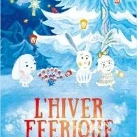 Photo du film : L'Hiver féérique