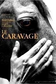 Affiche du film : Le Caravage