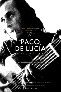 Affiche du film : Paco de Lucia : légende du flamenco