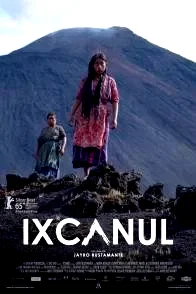 Affiche du film : Ixcanul