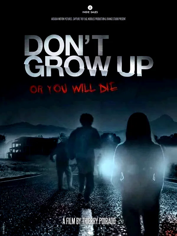 Affiche du film : Don't grow up
