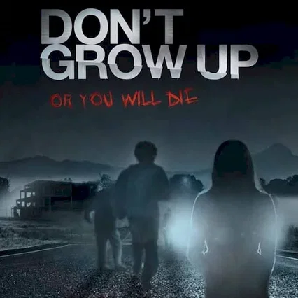 Miniature photo du film : Don't grow up