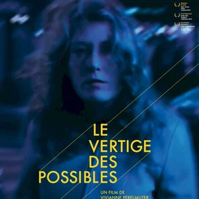 Photo du film : Le Vertige des possibles