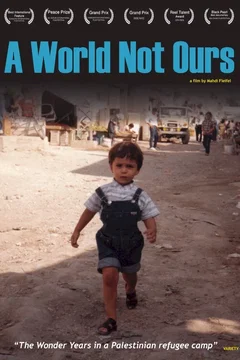 Affiche du film = A World Not Ours