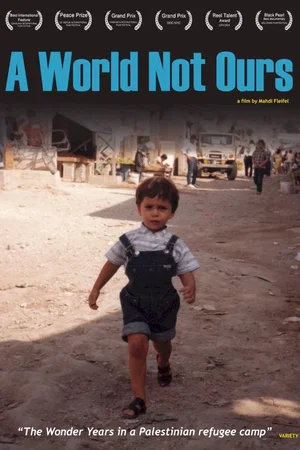 Affiche du film : A World Not Ours