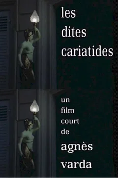 Affiche du film Les dites cariatides