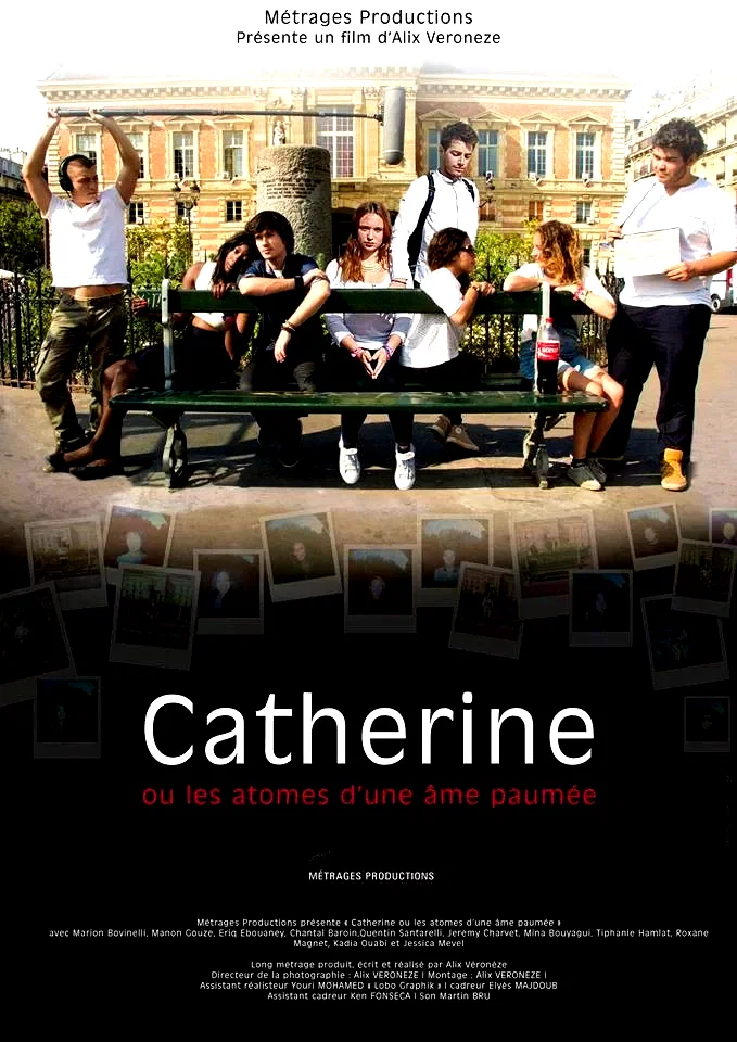 Affiche du film : Catherine ou les atomes d'une âme paumée
