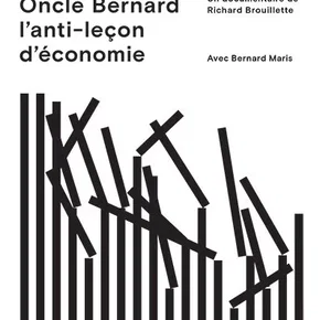 Photo du film : Oncle Bernard : l'anti-leçon d'économie