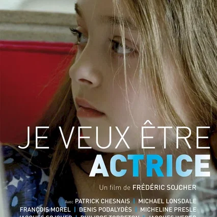 Miniature photo du film : Je veux être actrice