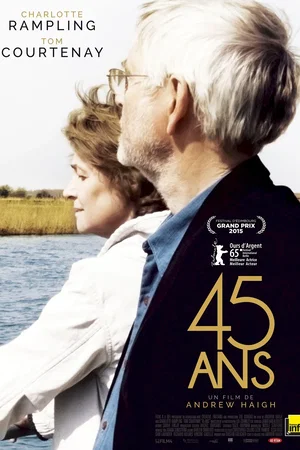 Affiche du film : 45 Years