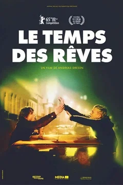 Affiche du film Le Temps des rêves