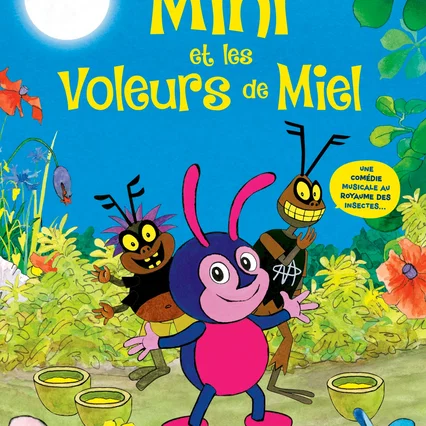 Miniature photo du film : Mini et les voleurs de miel