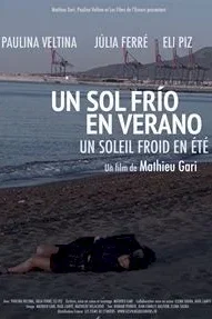 Affiche du film = Un soleil froid en été