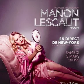 Photo du film : Manon Lescaut (Metropolitan Opera de New York)
