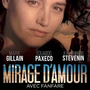 Photo du film : Mirage d'amour avec fanfare