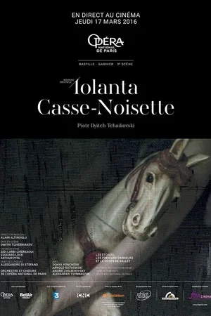 Affiche du film : Iolanta / Casse-noisette (opéra Garnier)