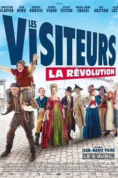 Affiche du film Les Visiteurs : la Révolution
