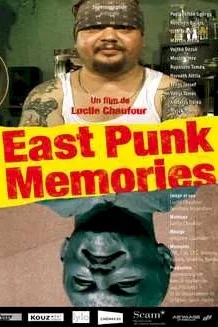 Affiche du film East Punk Memories