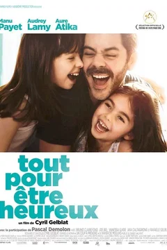 Affiche du film Tout pour être heureux