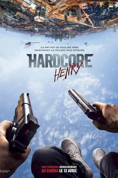 Affiche du film Hardcore Henry