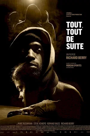 Affiche du film : Tout, tout de suite