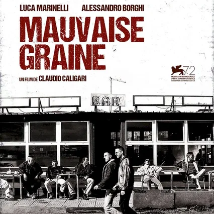 Miniature photo du film : Mauvaise graine