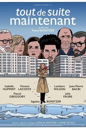 Affiche du film : Tout de suite maintenant