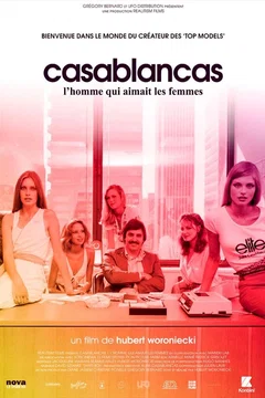 Affiche du film Casablancas, l'homme qui aimait les femmes
