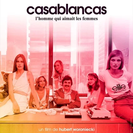 Miniature photo du film : Casablancas, l'homme qui aimait les femmes