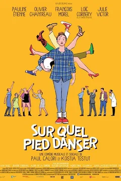 Affiche du film Sur quel pied danser