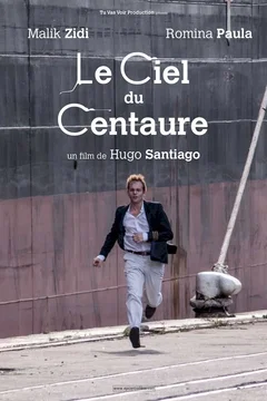 Affiche du film Le Ciel du centaure