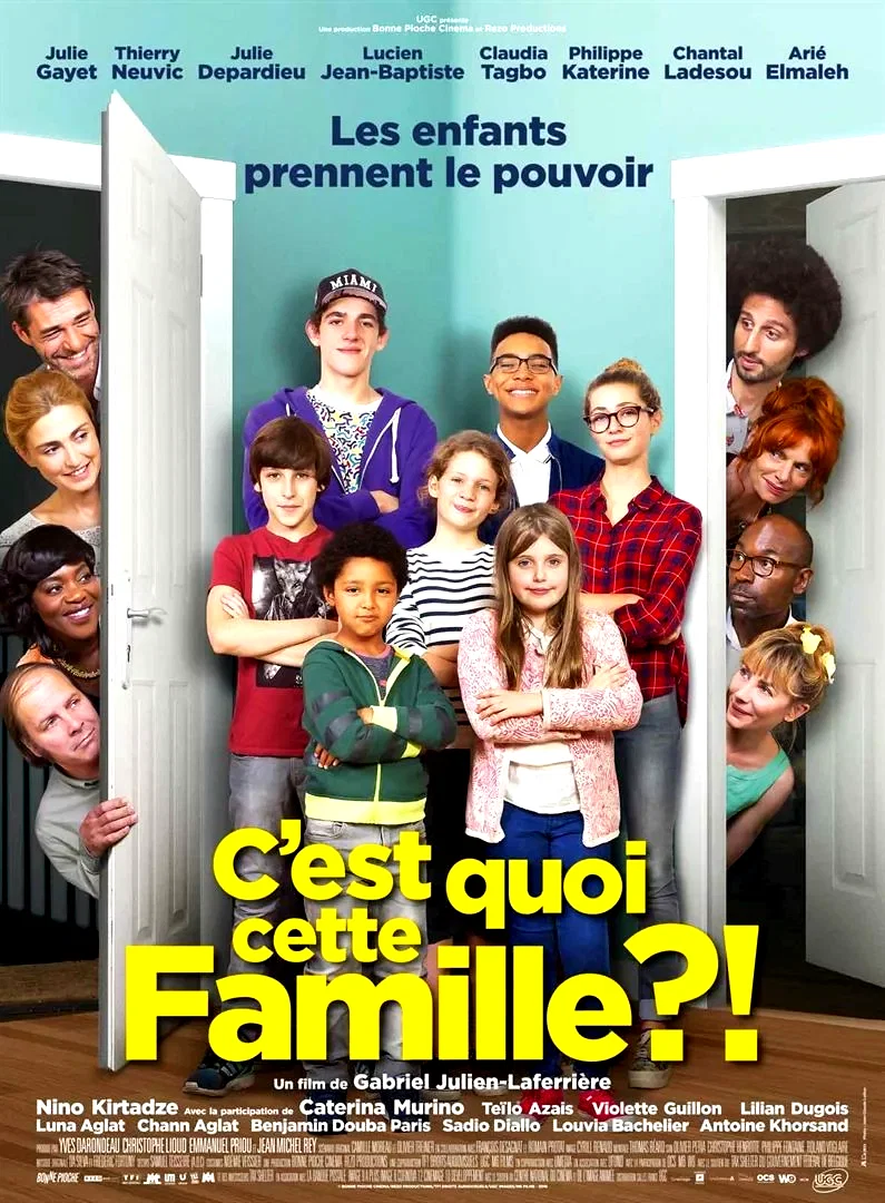 Affiche du film : C'est quoi cette famille ?!