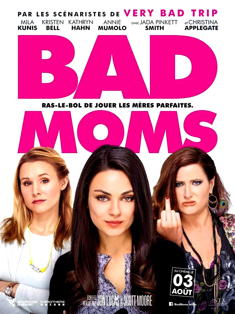Affiche du film : Bad Moms