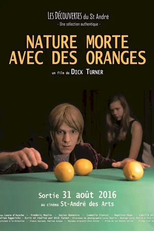 Affiche du film : Nature morte avec des oranges