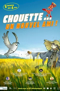 Affiche du film = Chouette... un nouvel ami !