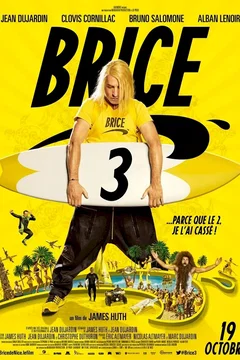 Affiche du film = Brice 3