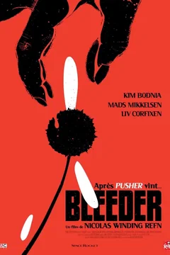 Affiche du film = Bleeder