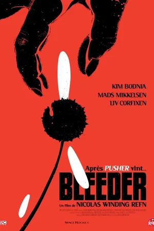 Affiche du film : Bleeder