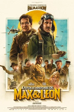 Affiche du film : La Folle Histoire de Max et Léon