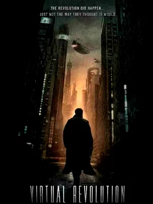 Affiche du film : Virtual Revolution