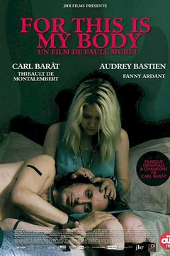 Affiche du film For This Is My Body