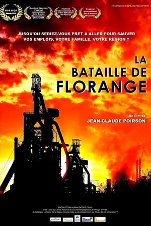 Affiche du film : La Bataille de Florange
