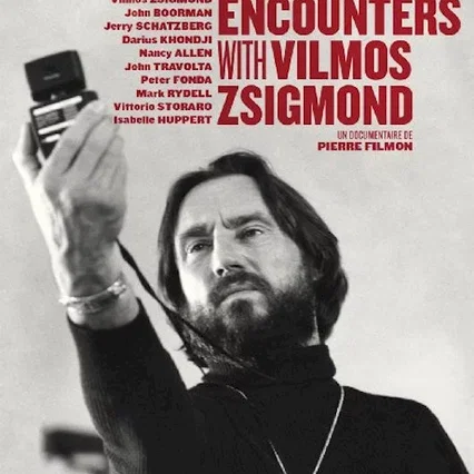 Miniature photo du film : Close Encounters with Vilmos Zsigmond