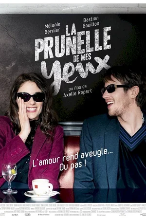 Affiche du film : La Prunelle de mes yeux