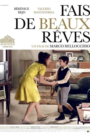 Affiche du film : Fais de beaux rêves